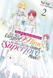 The 100th Time&#39;s the Charm Light Novel Edition Volume 2 (J-Novel Club)