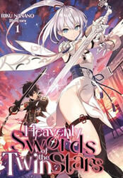 Heavenly Swords of the Twin Stars Volume 1 (J-Novel Club)