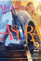 Moon Blossom Asura Volume 2 (J-Novel Club)
